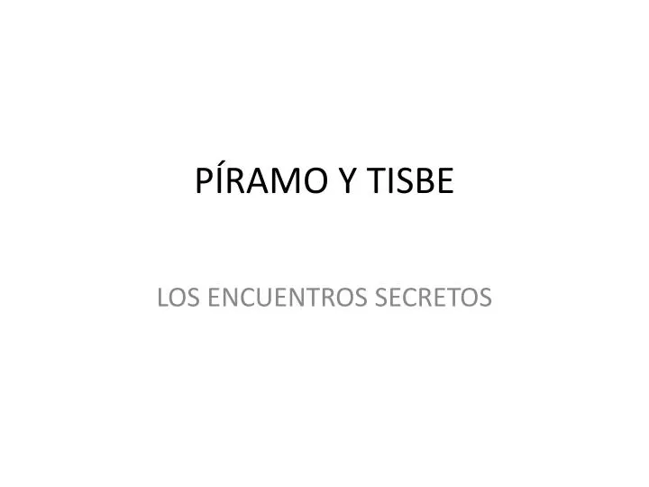 p ramo y tisbe