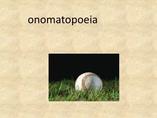 onomatopoeia