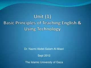 Unit (1) Basic Principles of Teaching English &amp; Using Technology