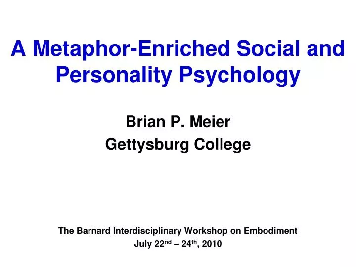 a metaphor enriched social and personality psychology