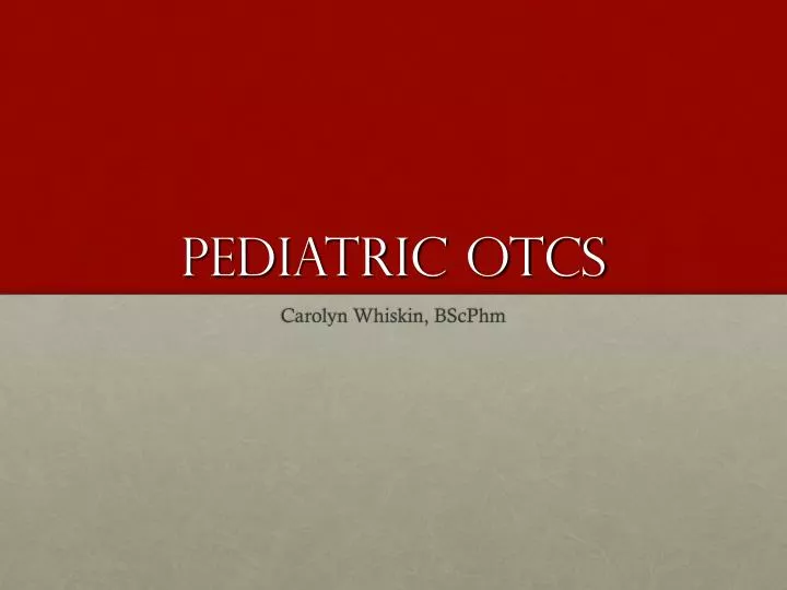 pediatric otcs