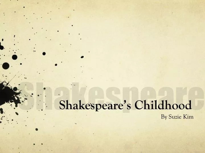 shakespeare s childhood