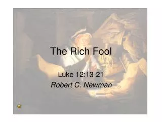 The Rich Fool