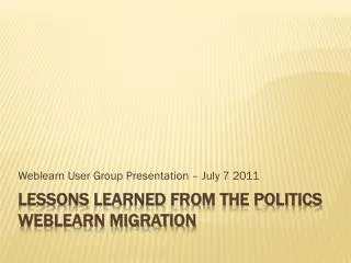 Lessons learned from the Politics WebLearn migration