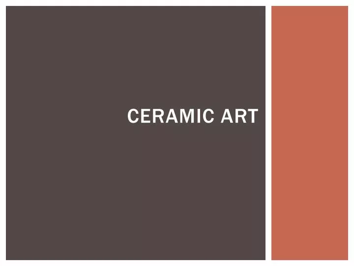 ceramic art