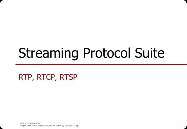 streaming protocol suite