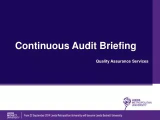 Continuous Audit Briefing