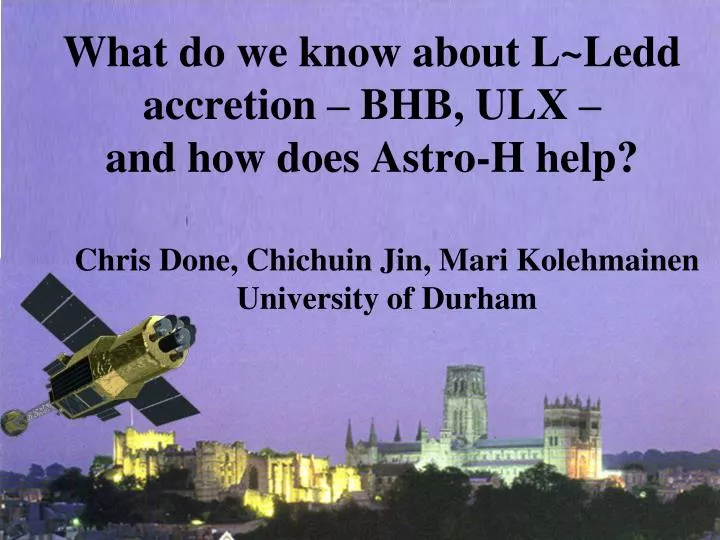 what do we know about l ledd accretion bhb ulx and how does astro h help