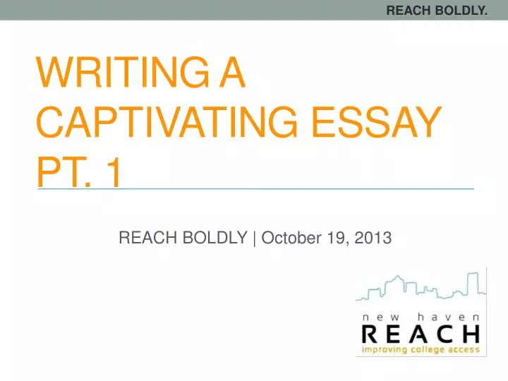 writing a captivating essay pt 1