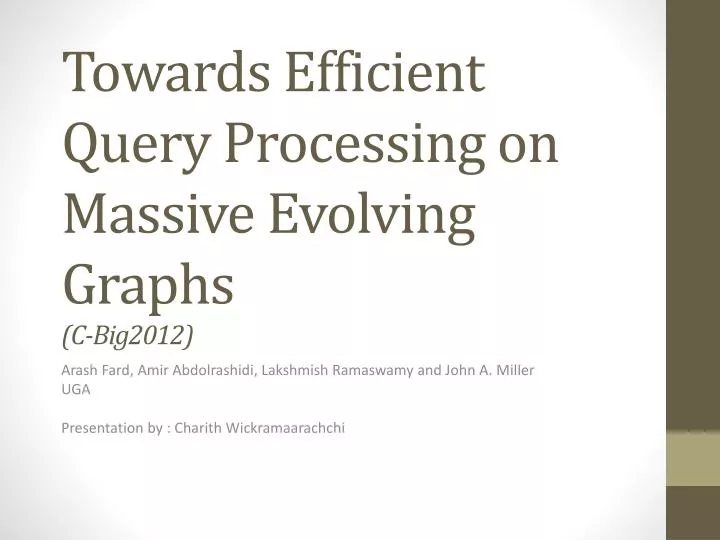 towards efficient query processing on massive evolving graphs c big2012