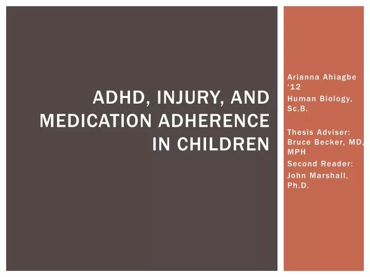 adhd injury and medication adherence in children