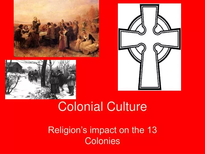 colonial culture
