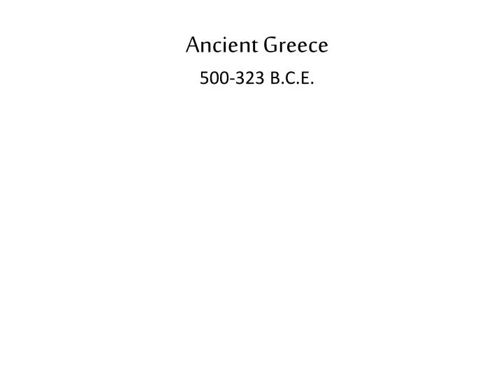 ancient greece 500 323 b c e