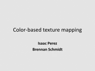 Color-based texture mapping