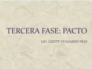 tercera fase pacto