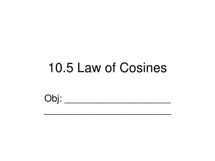 10 5 law of cosines
