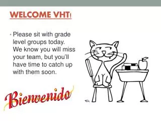 WELCOME VHT!
