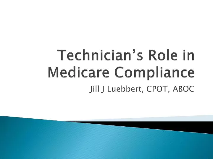 technician s role in medicare compliance
