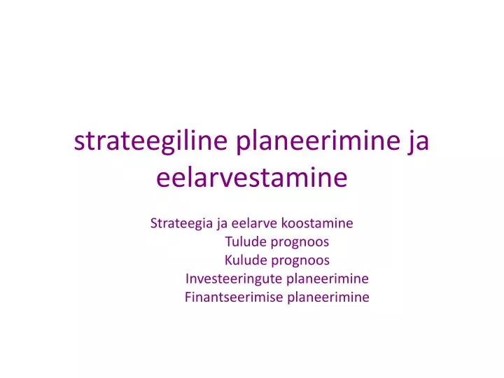 strateegiline planeerimine ja eelarvestamine
