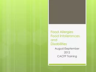 Food Allergies Food Intolerances and Disabilities