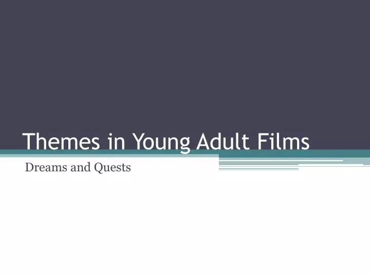 themes in young adult films