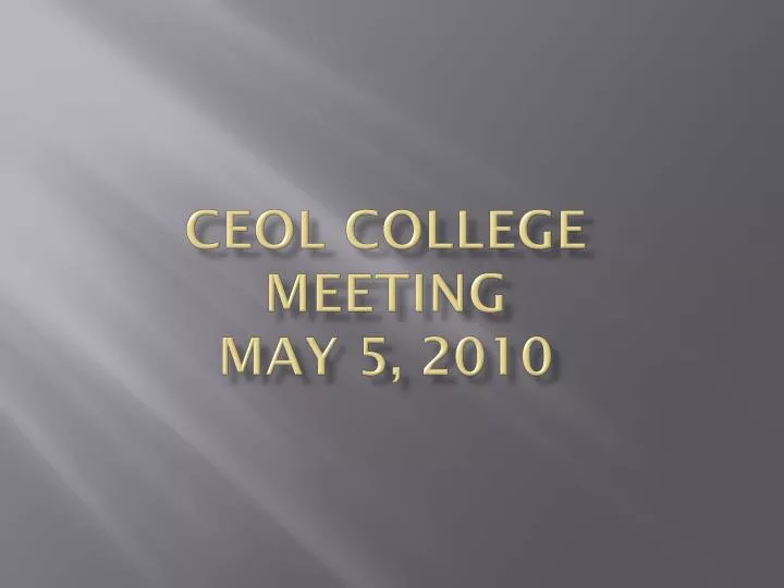 ceol college meeting may 5 2010