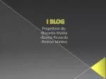 I BLOG - slide 1