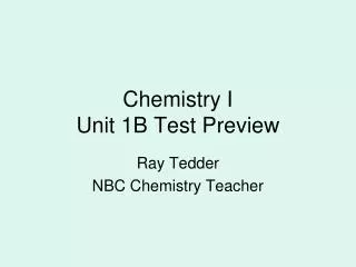 Chemistry I Unit 1B Test Preview
