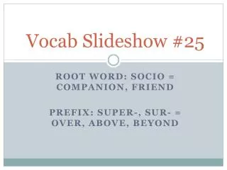 Vocab Slideshow #25