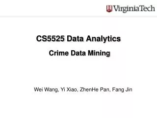 CS5525 Data Analytics Crime Data Mining
