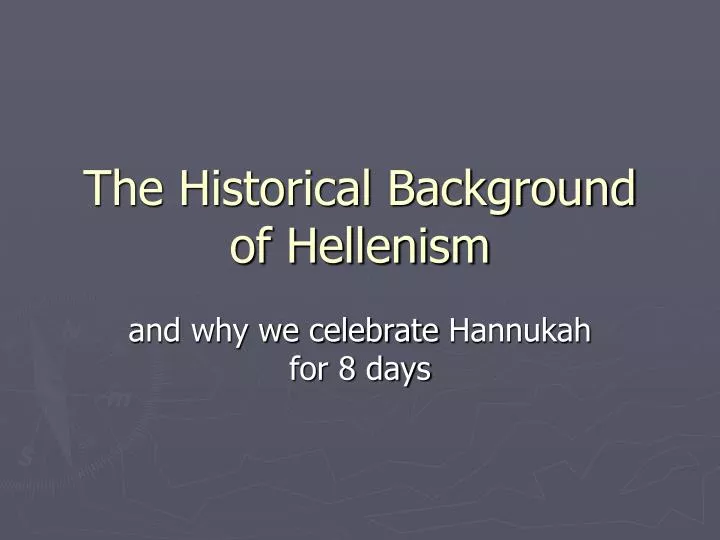 the historical background of hellenism