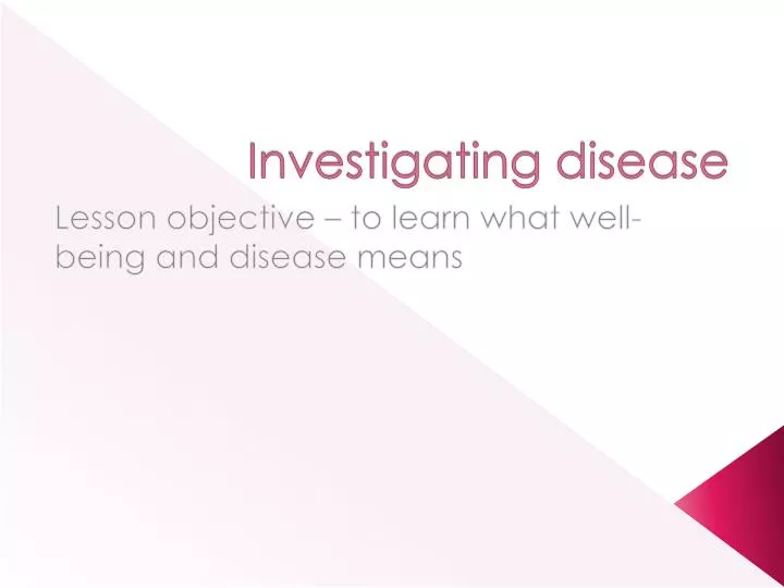 investigating disease