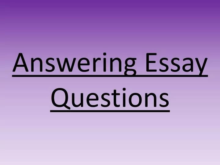 answering essay questions