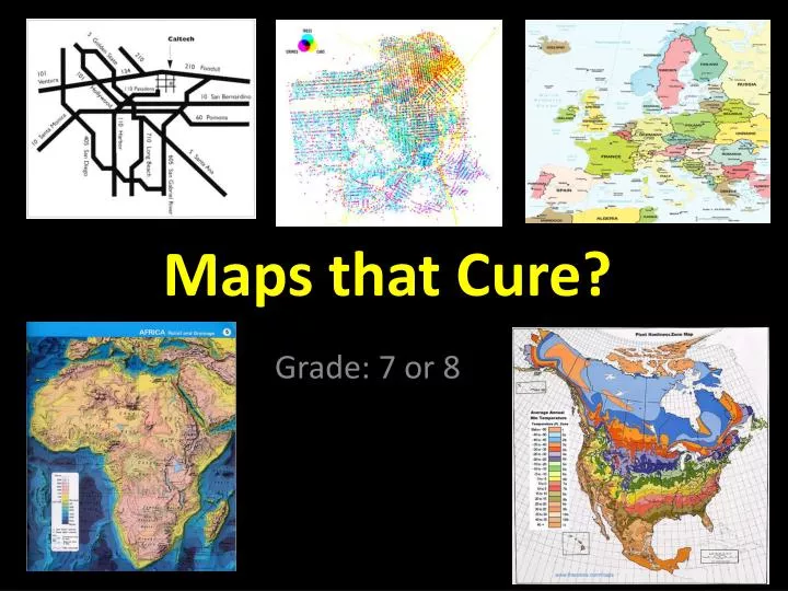 maps that cure