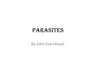 Parasites