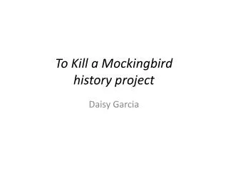 To Kill a Mockingbird history project