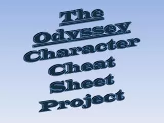 The Odyssey Character Cheat Sheet Project