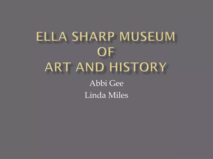 ella sharp museum of art and history