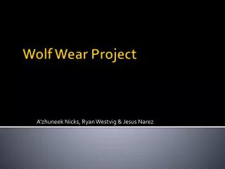 W olf Wear Project