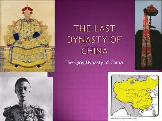 The Last Dynasty of China