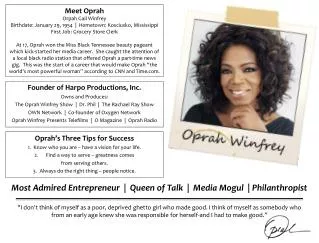 Most Admired Entrepreneur | Queen of Talk | Media Mogul | Philanthropist