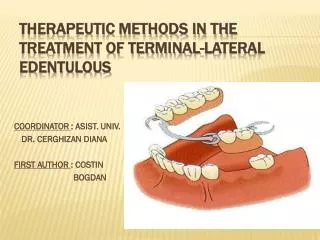 THERAPEUTIC METHODS IN THE TREATMENT OF TERMINAL-LATERAL EDENTULOUS