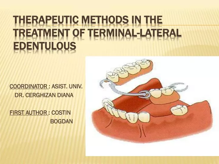 therapeutic methods in the treatment of terminal lateral edentulous
