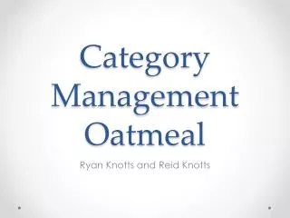 Category Management Oatmeal