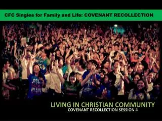LIVING IN CHRISTIAN COMMUNITY