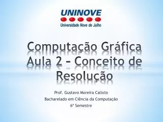 computa o gr fica aula 2 conceito de resolu o