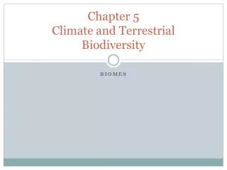 Chapter 5 Climate and Terrestrial Biodiversity