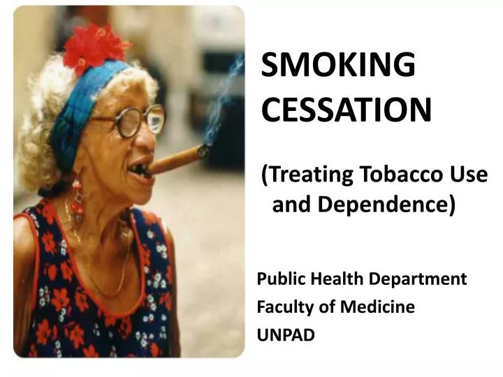 smoking cessation treating tobacco use and dependence