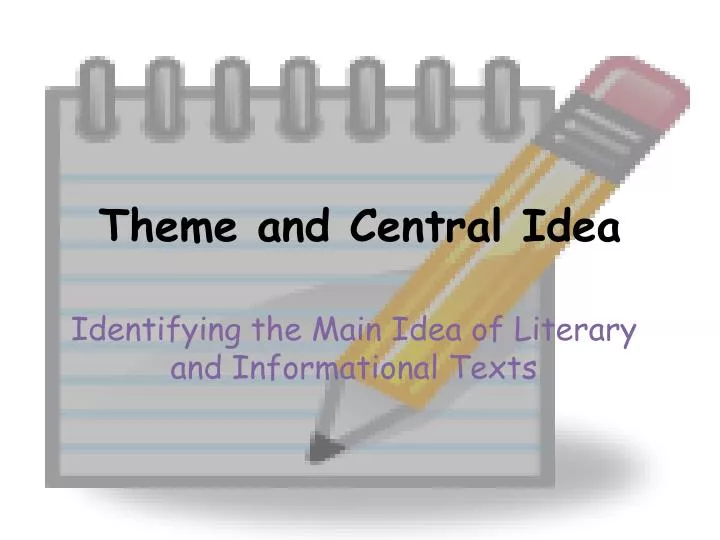 theme and central idea