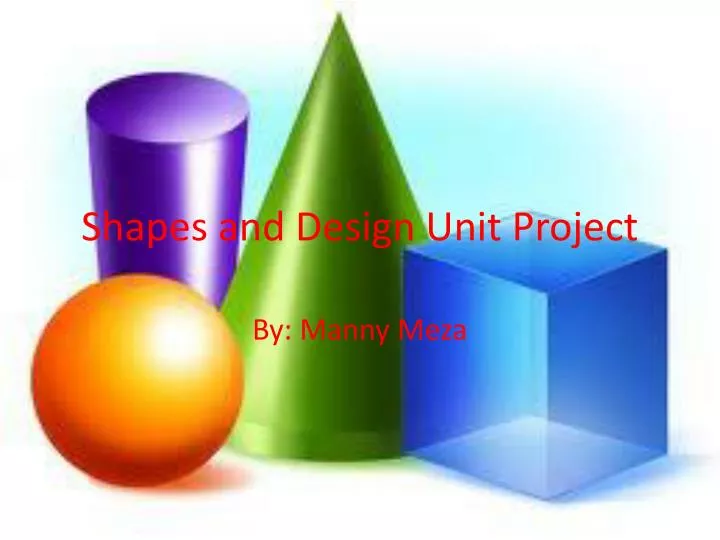 shapes and design unit project